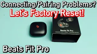 Beats Fit Pro Problems Let s Factory Reset