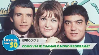 COMO VAI SE CHAMAR O NOVO PROGRAMA? (Episódio 21)