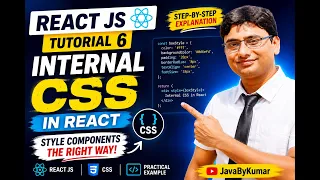React JS Tutorial 6 Internal CSS Explained How to Style React Components
