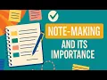 How to Make Effective Notes - Boost Your Memory Save Time