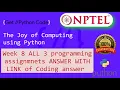 NPTEL The Joy of Computing using python week 8 all 3 programming assignment answer with link of code