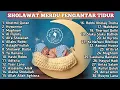 Download Lagu Sholawat Merdu Pengantar Tidur Terbaru - Sholawat Pengantar Tidur Paling Mustajab