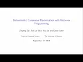 Deterministic Consensus Maximization with Biconvex Programming