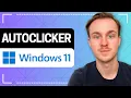 How to Use Auto Clicker on Windows 11 2026