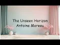 Download Lagu The Unseen Horizon Antoine Moreau | Lyrics Video