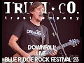 Download Lagu Trust Company: Downfall LIVE- Blue Ridge Rock Festival 2023