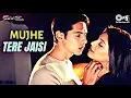 Lagu Mujhe Tere Jaisi Ladki Mil Jaye | Raaz | Udit Narayan | Bipasha Basu | Dino Morea | Sarika Kapoor