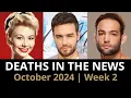 Who Died October 2024 Week 2 News