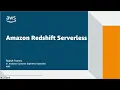 Amazon Redshift Serverless - End to End Use Case Amazon Web Services