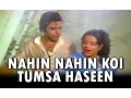Download Lagu Nahin Nahin Koi Tumsa Haseen (Video Song) - Swarg Narak