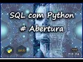 Curso SQL com Python Free - Abertura