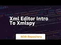Xml editor intro to xmlspy