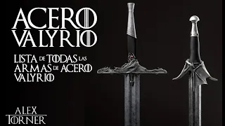 Acero Valyrio | Todas las Armas de Acero Valyrio | Mundo de Hielo y Fuego | Game of Thrones