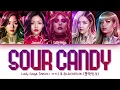 Download Lagu Lady Gaga, BLACKPINK - Sour Candy (Color Coded Lyrics)