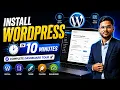 Install WordPress in 10 Minutes Complete Dashboard Tour WordPress Tutorial 2026