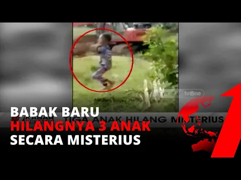 HILANG.. Tiga Anak Secara Misterius | tvOne