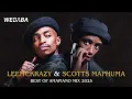 Download Lagu Scotts Maphuma \u0026 LeeMckrazy Best of Amapiano Mix 2025 | Dj Webaba
