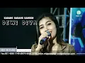 Download Lagu KADANG KADANG KANGEN - DEWI DIVA - MANGGUNG ONLINE DESI PARASWATY
