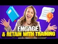 How to Make Training Fun Increase Retention Inside The Process