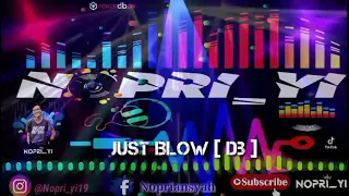 dj Just blow [ db ] FULL BASS• || Single funkot ||