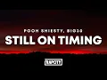 Pooh Shiesty - Still On Timing ft BIG30