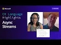 C Language Highlights Async Streams