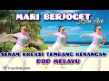 Download Lagu MARI BERJOGET - SENAM KREASI - TEMBANG KENANGAN - MARI BERNYANYI BERSAMA - KREASI Irna Chendani