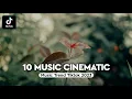 Download Lagu 10 Lagu Slow Cocok Buat Video Cinematic || Lagu Cinematic Trend Tiktok 2023
