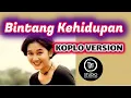 Download Lagu Bintang Kehidupan Koplo Version || Nike Ardillla || Cover Kendang Rampak