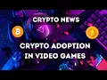 CRYPTO NEWS CRYPTO ADOPTION IN GAMES AND NEW META AGGREGATOR EXCHANGE
