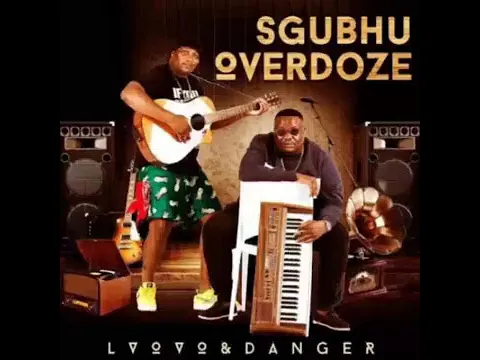 Download MP3 L’vovo & Danger – Sukuma Mkami ft. Mampintsha (Sgubhu OverDose)