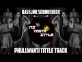 Download Lagu Phullwanti Tital Track - Baseline Soundcheck - Its Ganya Style - Marathi Trending Soundcheck - Prajk