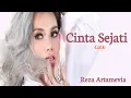 Download Lagu Reza Artamevia _Cinta Sejati _(Lirik).
