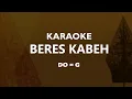 Download Lagu Karaoke Beres Kabeh Dangdut Key G