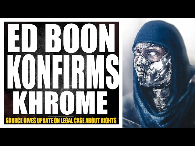 Mortal Kombat 12 : Khrome CONFIRMED by ED BOON AS COMING SOON Legal issues UPDATE + More!