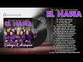 Download Lagu 20 Lagu Qasidah Terlaris El Hawa| ALBUM QASIDAH TERLARIS