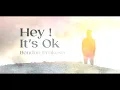 Download Lagu [ Lirik Lagu ] Hey ! It's Ok - Bondan Prakoso