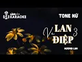 Lagu KARAOKE | Lan Và Điệp 3 | Hương Lan | Tone Nữ | Official Làng Văn (Karaoke)