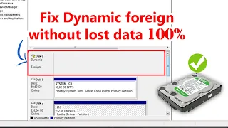 How to Fix Foreign Dynamic Disk  Error. 100% Solve Problem without Losing Data
