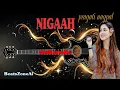 Nigaah (Official Music Video) | Pragati Nagpal | Showkidd @beatszoneai