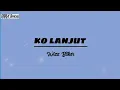 Download Lagu Wizz Baker - Ko Lanjut ( lirik lagu )