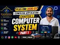 Plus One Computer Application Chapter 1 part 1 Computer System
