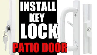 How To Install New Key lock On A Patio door