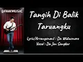 Lagu FAWMUSIC - TANGIH DI BALIK TARUANGKU (Official Music)