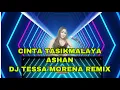 Download Lagu CINTA TASIKMALAYA DJ TESSA MORENA REMIX