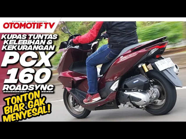 BEDAH KELEBIHAN dan KEKURANGAN HONDA PCX 160 ROADSYNC BUAT HARIAN..!!! l Otomotif TV