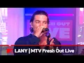 Download Lagu LANY - “XXL” | MTV Fresh Out Live