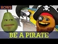 HOW2 How to be a Pirate