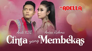 anisa rahma feat andy kdi cinta yang membekas official video 