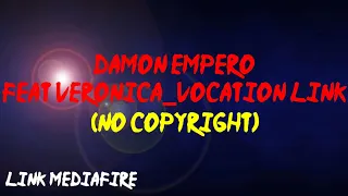 download lagu damon empero feat veronica vocation